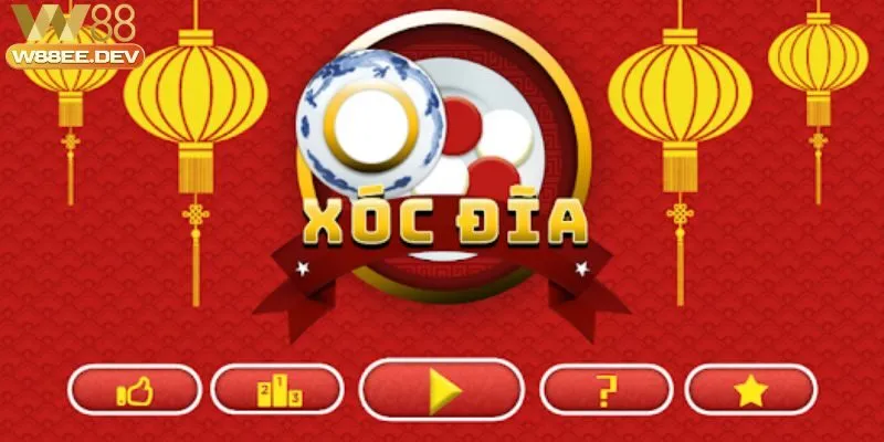 Xóc Đĩa là gì? Bí quyết chiến thuật chơi Xóc Đĩa W88